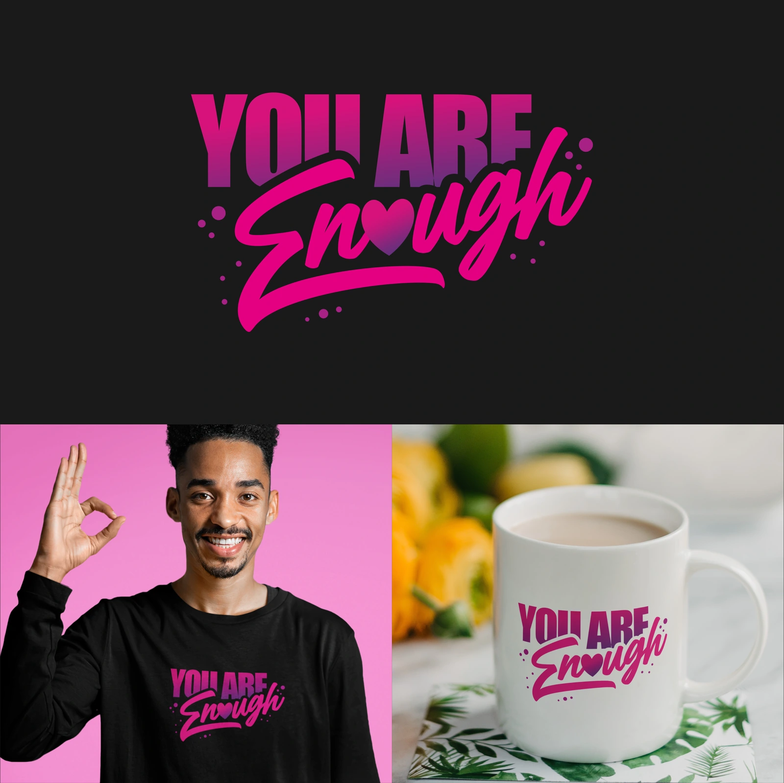 You Are Enough Collection
